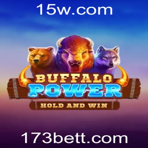 Descubra o Fascinante Mundo de BuffaloPower e a Estratégia 173 Bet